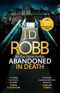 Abandoned in Death- An Eve Dallas thriller (In Death 54)